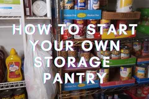 Storage Pantry Set Up | How to start a prepper pantry