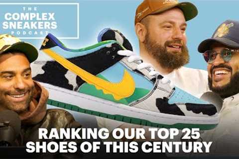 Ranking Our Top 25 Shoes Of This Century | The Complex Sneakers Podcast