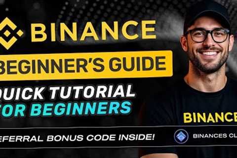 Binance Tutorial For Beginners | How to Use Binance Guide