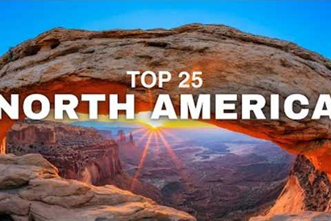 25 Best Places To Visit In North America | North America Travel Guide