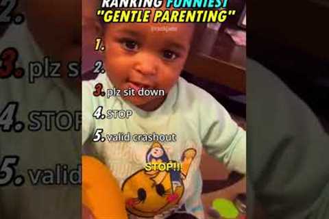 Ranking Funniest Gentle Parenting Don't Work moments😂😂