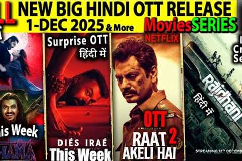 This Week New OTT Release 1-DEC 2025 l Thama, DiesIrae, RaatAkeliHai2 South Crime HindiMoviesSeries