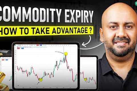 How to Use Commodity Expiry Dates for Better Trades | Commodity Trading for Beginners