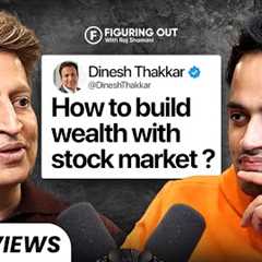 Stock Market, Money Making Secrets, Investment & Rich Life - Dinesh Thakkar | FO202 Raj Shamani