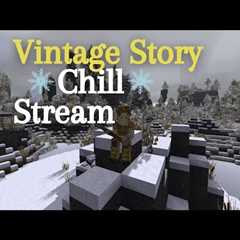 VINTAGE STORY IS A CHILL GAME