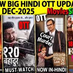 New Big Hindi OTT Release DEC-2025 l Bhay, FourMoreShots, 120Bahadur, Legacy SouthCrimeMoviesSeries