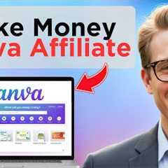 How To Make Money With Canva Affiliate Canva Affiliate Review (Tested)