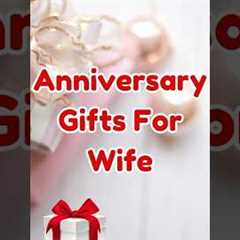 Anniversary Gifts For Wife🎁 Anniversary Gift Ideas For Her#anniversarygift #anniversary..