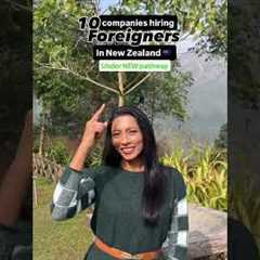 These 10 companies are hiring foreigners in New Zealand | Nidhi Nagori