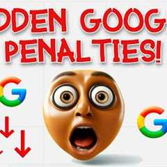 📉 2 Google penalties you DON'T know about (HOW TO SPOT 'EM)