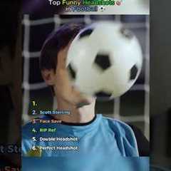 Top Funny Headshots 🎯in Football ⚽