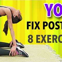 8 Best Yoga Exercises To Fix Your Posture