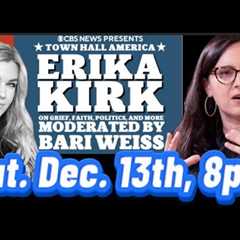 Erika Kirk, widow of husband Charlie Kirk, town-hall, moderated by CBS Bari Weiss.