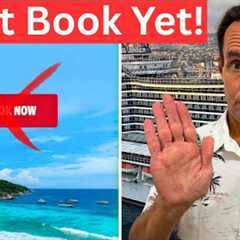 Stop! Don't Book a Cruise in 2026 Until You Watch This