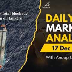 Daily Forex Analysis  | 17 Dec 2025 | Trade with AK | Anoop Upadhyaye