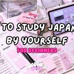 How To Start Learning Japanese For Beginners | Self Study Resources
