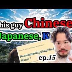 this guy learned chinese 🇨🇳 japanese 🇯🇵 korean 🇰🇷 in 15 days