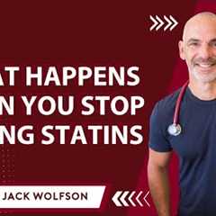 What Happens When You Stop Statins
