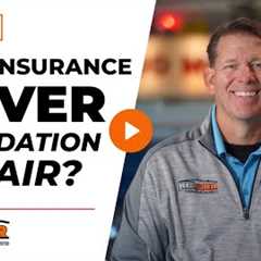 Does Homeowners Insurance Cover Foundation Repair? | KC Pier