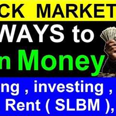 12 Ways to Earn Money From Stock Market 🔴🔴 Stock Rent SLBM , IPO , Trading, investing , F&O