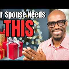 The Best Gift You Can Give Your Spouse This Christmas (It’s Not What You Think)