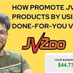 How promote JVZoo products by using done-for-you videos?