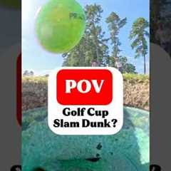 Slam Dunk!? #golf #golfswing #sports #golfer #golfing #golflife #slam #pov #dunk #friends #challenge