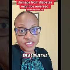 I wish more people knew that nerve damage from diabetes might be reversed