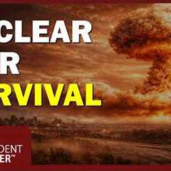 Nuclear War Survival: What You NEED to Know Before It's Too Late