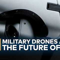 The Drone War: Lessons from Ukraine and the Future of Combat