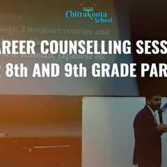 CAREER COUNSELLING SESSION FOR 8TH AND 9TH GRADE PARENTS