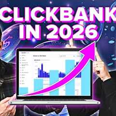 How to Make Money with ClickBank in 2026 (Complete Beginner Tutorial)