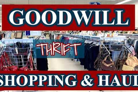 She was getting all the good stuff! GOODWILL THRIFT SHOPPING &amp; HAUL || PART 1