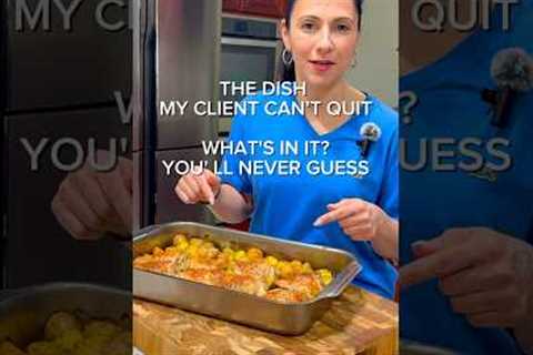 THE CHICKEN DISH MY CLIENT’S EATEN EVERY WEEK FOR 2 YEARS — YOU’LL NEVER GUESS WHAT’S IN IT