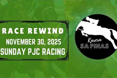 PJC RACE REWIND | NOVEMBER 30, 2025 | SUNDAY MMTCI RACING | Karera Sa Pinas