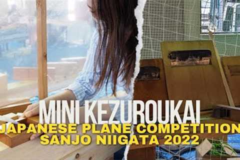 Japanese Plane (Kanna) Competition - Mini Kezuroukai - Sanjo, Niigata, Japan - 15 Microns or Less