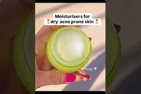 Best Moisturizer for Dry Acne Prone Skin 😍 #skincare #acne #dryskin