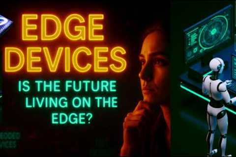 🧠 Edge Devices Explained | Edge vs IoT vs Embedded | Edge AI | Edge Computing | TinyML | Interview