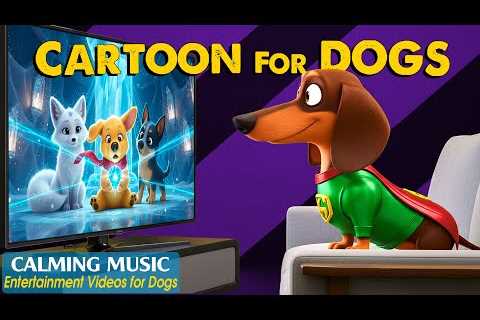 Dog Cartoon: All Day Anti-Anxiety Videos for Dogs to Watch when Home Alone - Calming Cartoon + Music