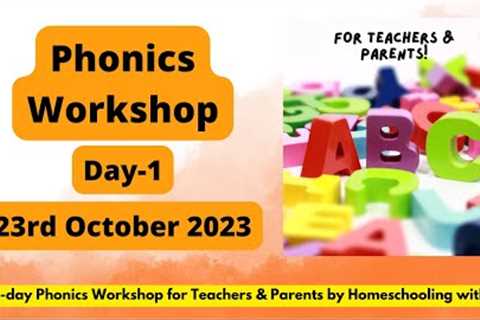 Free 5-day Phonics Workshop For Teachers and Parents/ Day 1