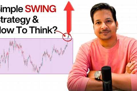 Most Simple SWING TRADING STRATEGY in STOCK MARKET