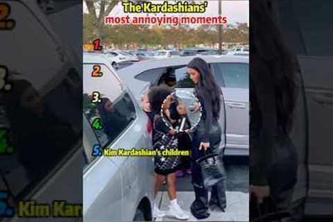 The Kardashians' most annoying moments#star #celebrity #usa #funny #Kardashian family #Kim