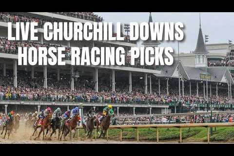 Live Churchill Downs Horse Racing Picks