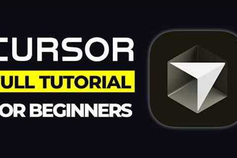 Cursor 2.0 - Full Tutorial for Beginners