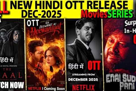 New Hindi OTT Release DEC-2025 l EkDeewaniyat, Kaantha, Akaali, Assassin SouthCrimeMoviesSeries