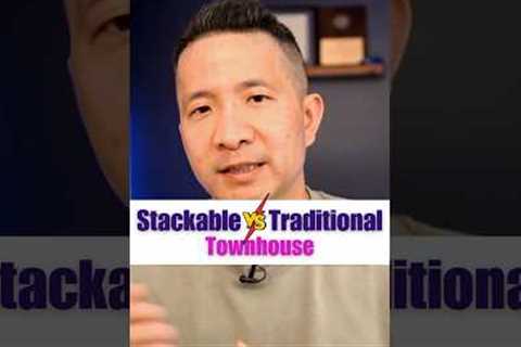 🏡Stackable Townhouse VS Traditional TownHouse 🏡