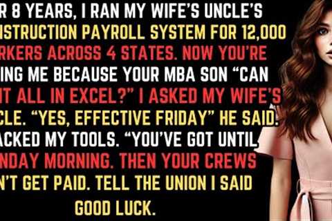 I Was Fired for an MBA's Excel Sheet – Construction Payroll Revenge Story