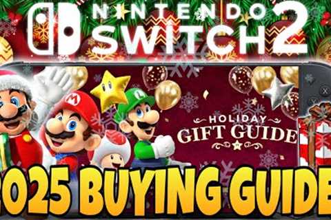 The BEST Nintendo Switch 2 Christmas Buying Guide 2025!