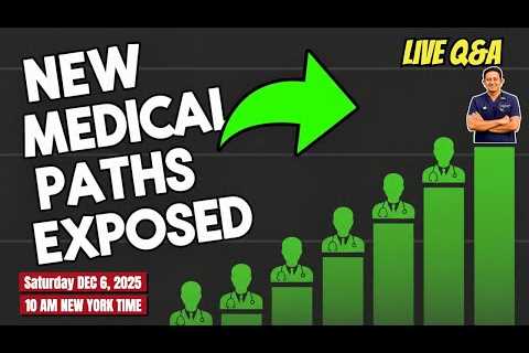 New Medical Paths for International Medical Doctors - Live Q & A