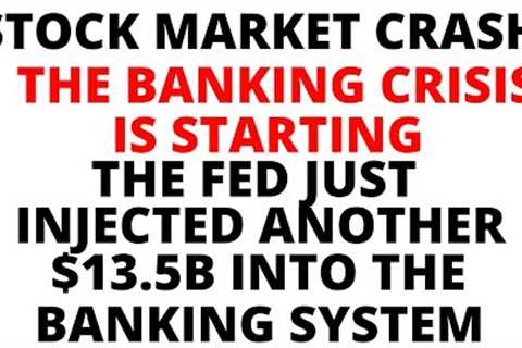 Get Ready! The Banking Crisis is Starting - Stock Market CRASH Coming